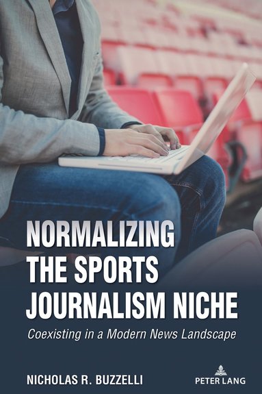 bokomslag Normalizing the Sports Journalism Niche