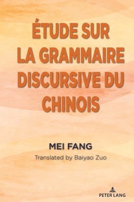 tude sur la grammaire discursive du chinois 1