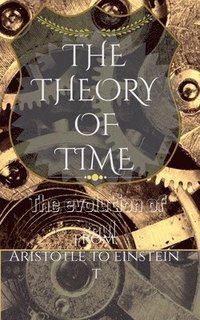 bokomslag The Theory of Time