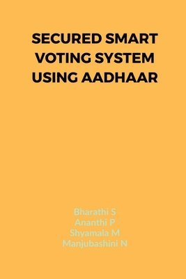 Secured Smart Voting System Using Aadhaar 1