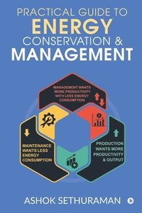 bokomslag Practical Guide to Energy Conservation & Management
