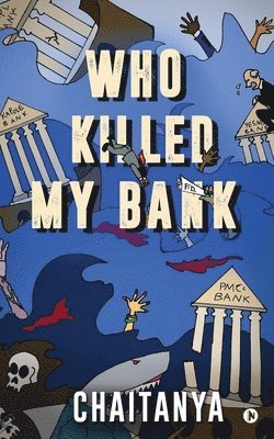 Who Killed My Bank 1