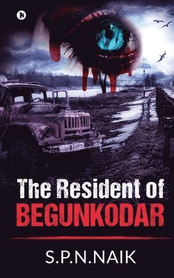 The Resident of Begunkodar 1