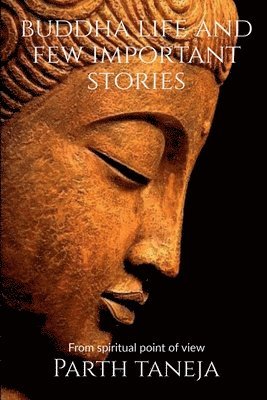 Buddha life and few important stories 1