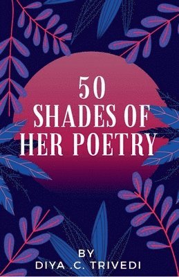 50 shades of her poetry 1