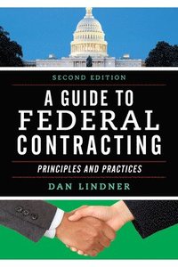 bokomslag A Guide to Federal Contracting