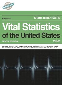 bokomslag Vital Statistics of the United States 2022