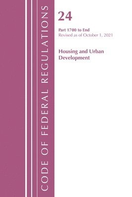 Code of Federal Regulations, Title 24 Housing and Urban Development 1700 - END, 2022