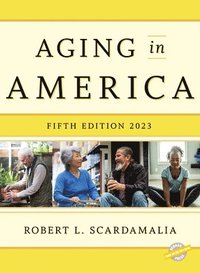 bokomslag Aging in America 2023