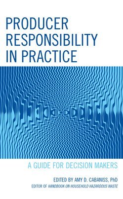 Producer Responsibility in Practice 1