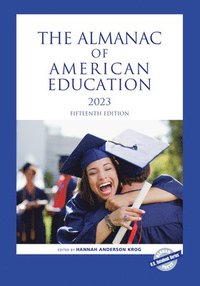 bokomslag The Almanac of American Education 2023