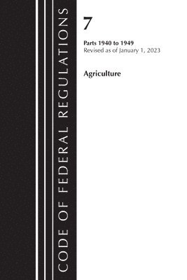 Code of Federal Regulations, Title 07 Agriculture 1940-1949, Revised as of January 1, 2023 1