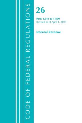 Code of Federal Regulations, Title 26 Internal Revenue 1.641-1.850, Revised as of April 1, 2021 1