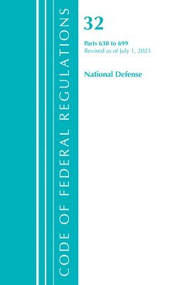 Code of Federal Regulations, Title 32 National Defense 630-699, Revised as of July 1, 2021 1