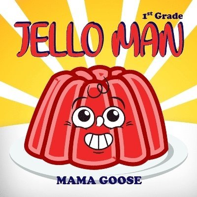 Mama Goose - Jello Man, Häftad