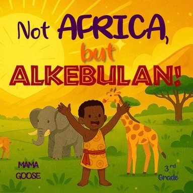 bokomslag Not Africa but Alkebulan