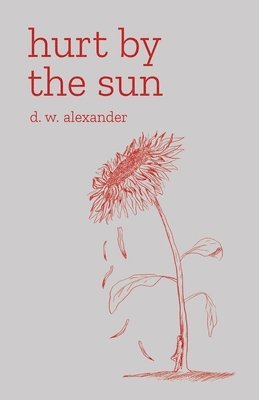 Hurt by the Sun 1