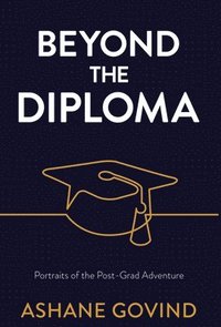 bokomslag Beyond the Diploma