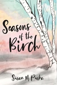 bokomslag Seasons of the Birch