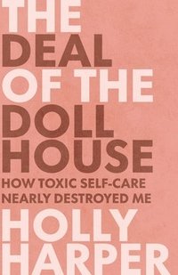bokomslag The Deal of the Dollhouse