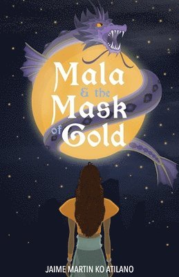 Mala & the Mask of Gold 1