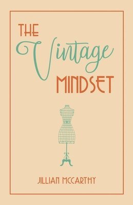 The Vintage Mindset 1