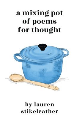 bokomslag Mixing Pot of Poems for Thought
