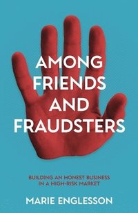 bokomslag Among Friends and Fraudsters