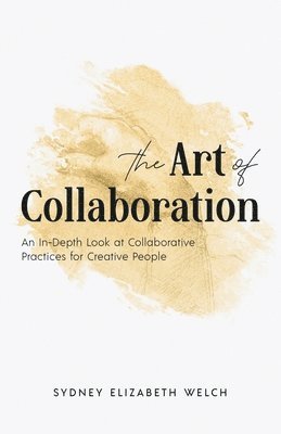 bokomslag The Art of Collaboration