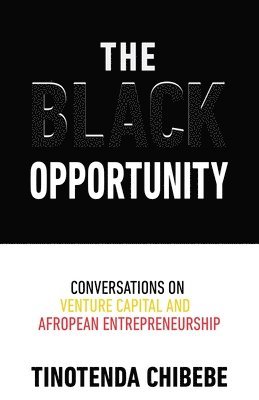 The Black Opportunity 1