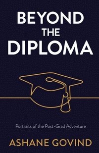 bokomslag Beyond the Diploma