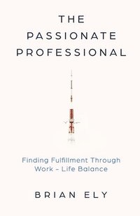 bokomslag Passionate Professional