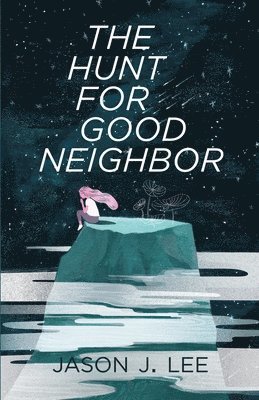 bokomslag The Hunt for Good Neighbor