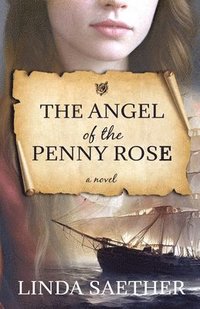 bokomslag Angel of the Penny Rose