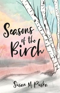 bokomslag Seasons of the Birch