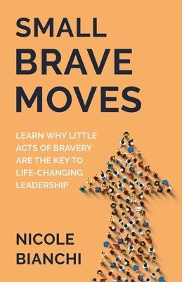 Small Brave Moves 1