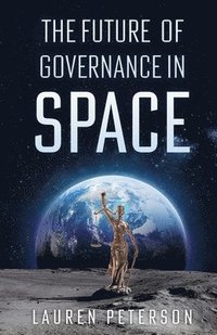 bokomslag Future of Governance in Space