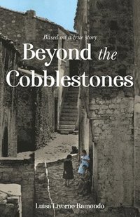bokomslag Beyond the Cobblestones