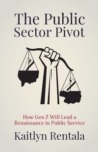 bokomslag The Public Sector Pivot