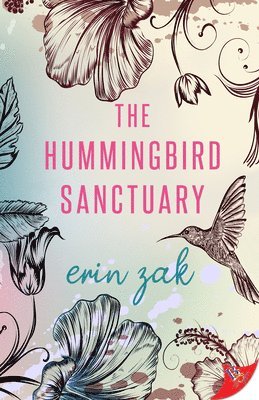 Erin Zak, Erin, Zak - Hummingbird Sanctuary, Häftad
