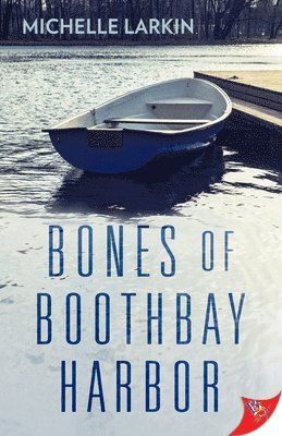 Bones of Boothbay Harbor 1