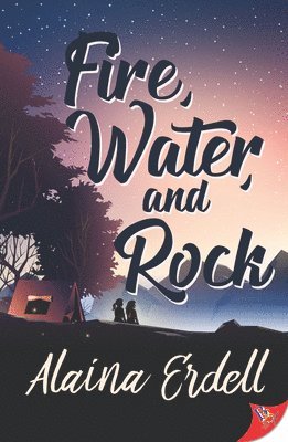 Alaina Erdell, Alaina, Erdell - Fire, Water, and Rock, Häftad