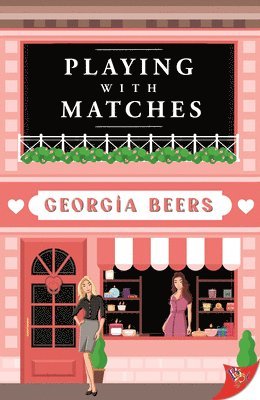 Georgia Beers - Playing with Matches, Häftad