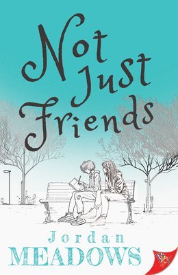 Not Just Friends 1