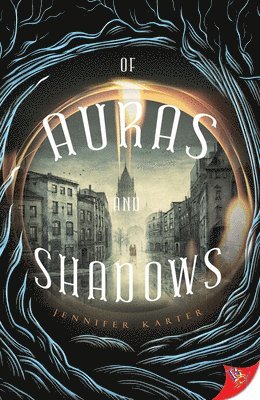 Of Auras and Shadows 1