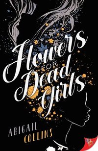 bokomslag Flowers for Dead Girls
