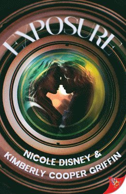 Nicole Disney, Kimberly Cooper Griffin - Exposure, Häftad