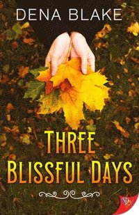 bokomslag Three Blissful Days