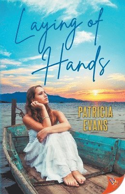 Patricia Evans - Laying of Hands, Häftad