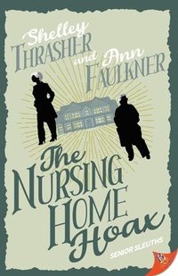 bokomslag Nursing Home Hoax